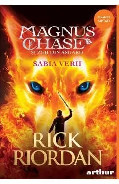 Magnus Chase si zeii din Asgard Vol.1. Sabia Verii