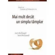 Mai mult decat un simplu tamplar de Josh McDowell