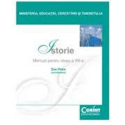 Manual Istorie pentru clasa a 12-a de Zoe Petre