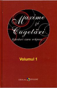 Maxime si cugetari. Vol.1