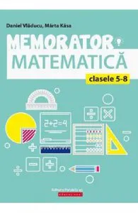 Memorator de matematica de Clasele 5-8