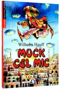 Muck cel mic de Wilhelm Hauff