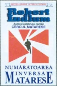 Numaratoarea inversa Matarese de Robert Ludlum