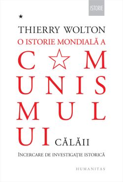 O istorie mondiala a comunismului - Volumul 1