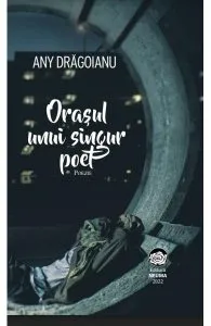 Orasul unui singur poet