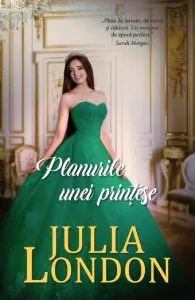 Planurile unei printese de Julia London