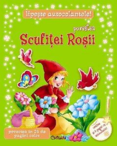 Povestea Scufitei Rosii. Editia 2014