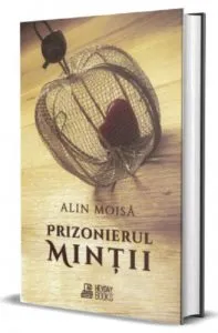 Prizonierul mintii de Alin Moisa
