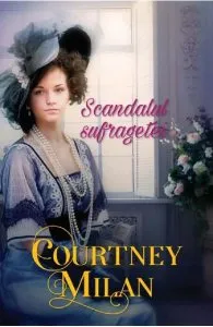 Scandalul sufragetei de Courtney Milan