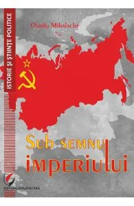 Sub semnul imperiului de Ovidiu Mihalache