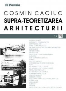 Supra-teoretizarea arhitecturii
