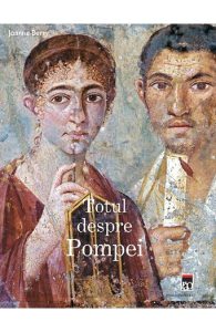 Totul despre Pompei