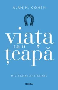 Viata ca o teapa de Allan Cohen