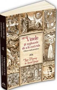 Visele si mijloacele de a le controla - Observatii practice de Leon Dhervey De Saint-Denys