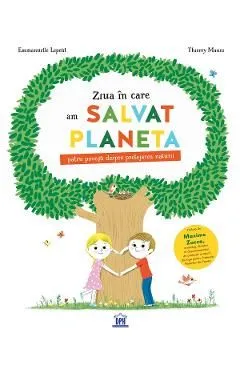 Ziua in care am salvat planeta de Emmanuelle Lepetit