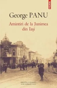 Amintiri de la Junimea din Iasi de George Panu