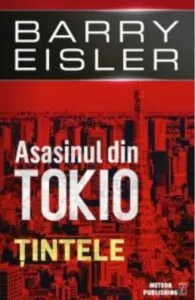 Asasinul din Tokio: Tintele de Barry Eisler