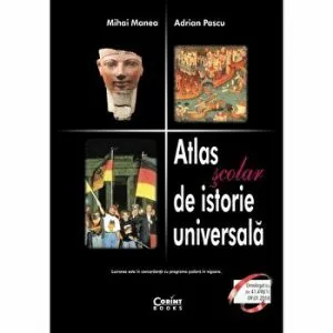 Atlas scolar de istorie universala de Adrian Pascu