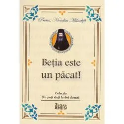 Betia este un pacat! de Protos Nicodim Mandita