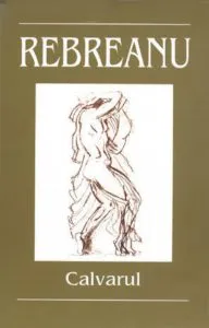 Calvarul de Liviu Rebreanu
