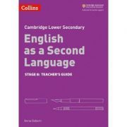 Cambridge Lower Secondary English as a Second Language, Teacher’s Guide: Stage 8