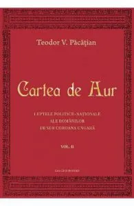 Cartea de aur vol.2 de Teodor V. Pacatian