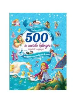 Cartea mea cu 500 de cuvinte bilingve (română-engleză)