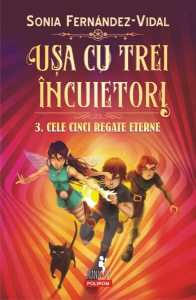 Cele cinci regate eterne. Ușa cu trei încuietori (Vol. 3)