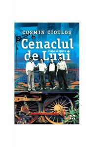 Cenaclul de Luni. Viața și opera