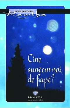 Cine suntem noi, de fapt? de Ramtha