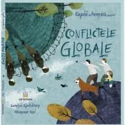Conflictele globale de Louise Spilsbury