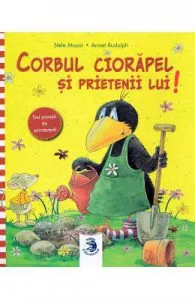 Corbul Ciorapel si prietenii lui de Annet Rudolph