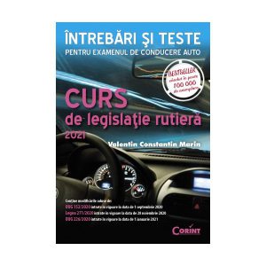 Curs de legislație rutieră. Întrebări și teste. Ediția 2021