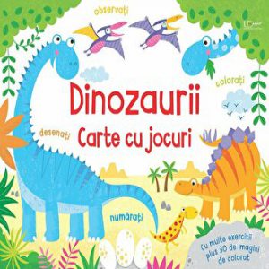 Dinozaurii. Carte cu jocuri