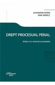 Drept procesual penal. Ed. 2 de Alexandru Boroi