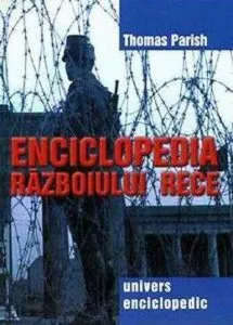 Enciclopedia Razboiului Rece de Thomas Parish