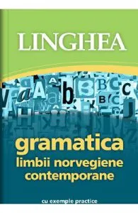 Gramatica limbii norvegiene contemporane cu exemple practice