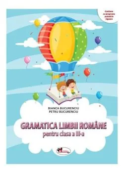 Gramatica limbii române pentru clasa a III-a de Petru Bucurenciu