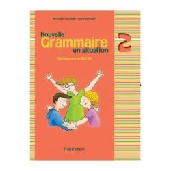 Grammaire en situation 2