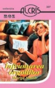 Infruntarea orgoliilor, 227