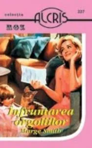 Infruntarea orgoliilor, 227