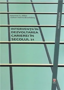 Interventii in dezvoltarea carierei in secolul 21 de JoAnn Harris-Bowlsbey