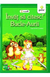 Invat sa citesc! Bucle-Aurii dupa Robert Southey