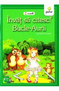 Invat sa citesc! Bucle-Aurii dupa Robert Southey