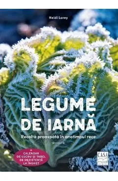 Legume de iarna de Heidi Lorey