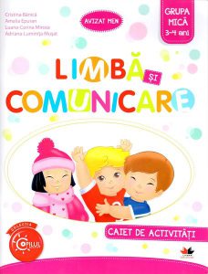 Limba și comunicare. Caiet de activități. Grupa mică 3-4 ani