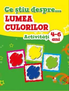 Lumea culorilor de Gabriela Barbulescu