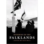 Memories of the Falklands de Iain Dale