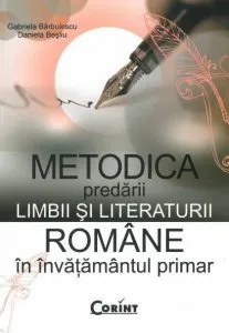 Metodica predarii limbii si literaturii romane in invatamantul primar de Daniela Besliu