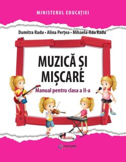 Muzica si miscare - Clasa 2 - Manual
